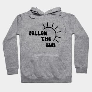 Follow The Sun Hoodie